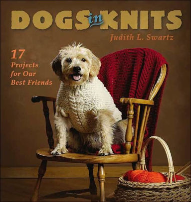 Dogs in Knits- 17 Projects - Judith L.Swartz 14.95 n*FREE ship