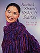 Knitted Shawls Stoles and Scarves by Nicki Epstein