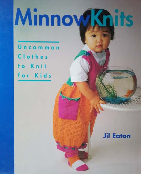 Minnow Knits: Uncommon Knits for Kids - Eaton - 9.95